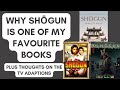 Guide to shogun by james clavell plus my thoughts on the tv adaptations of this great book