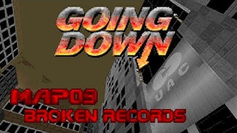 Going Down - Map09: Broken Records (100%) [GZDoom + Vanilla Essence]