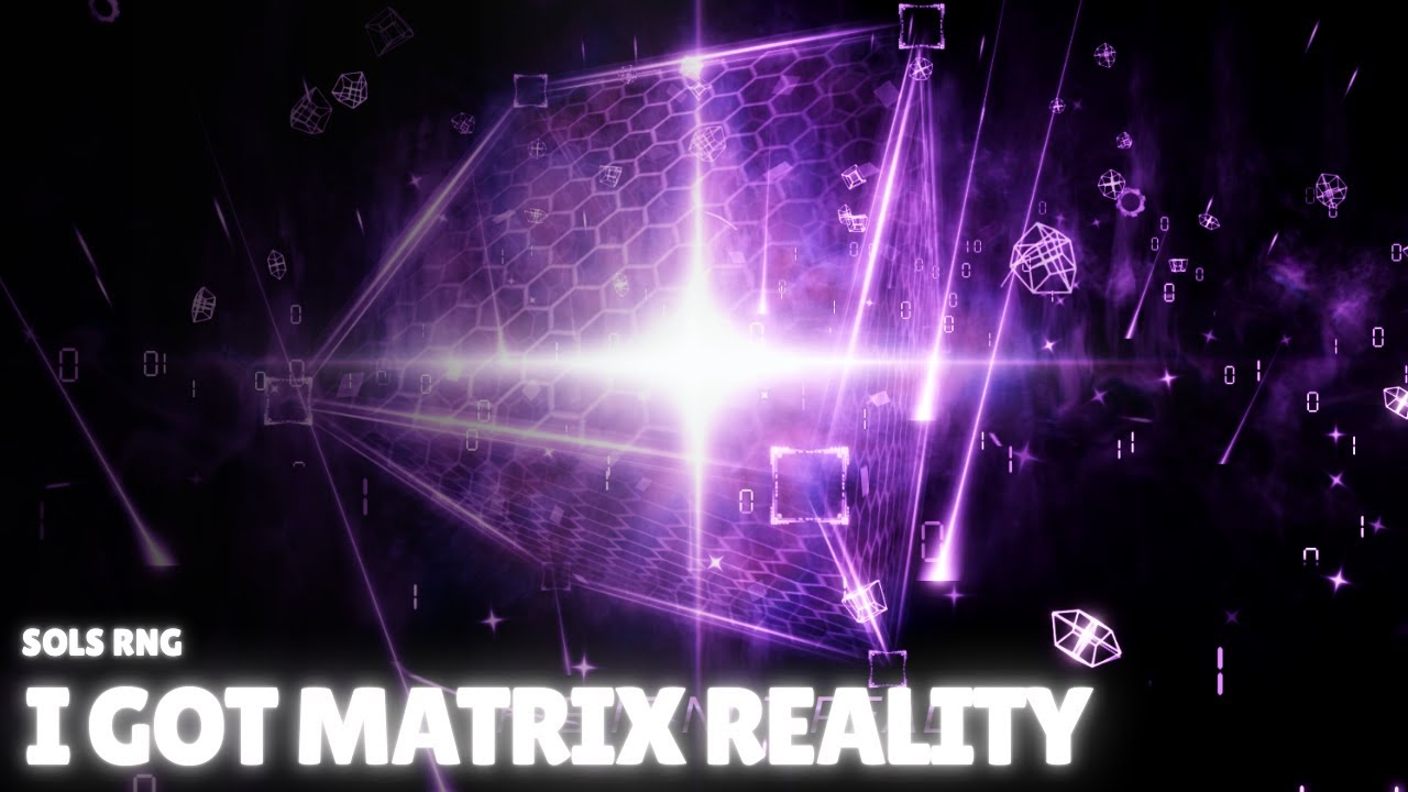 I POPPED HP'S AND GODLIKES FOR MATRIX REALITY IN SOLS RNG - YouTube