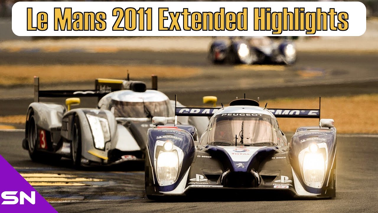 THE GREATEST LE MANS RACE EVER ! | 24 Hours Of Le Mans 2011 Extended Highlights
