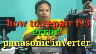 How To Repair Error F 93 Panasonic Inverter.