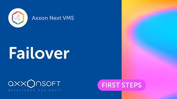 Axxon Next VMS: FAILOVER