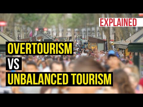 Video Overtourism vs Unbalanced Tourism EXPLAINED - youtube