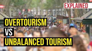 Overtourism vs Unbalanced Tourism EXPLAINED by ReThinkingTourism 2,197 views 8 months ago 3 minutes, 6 seconds
