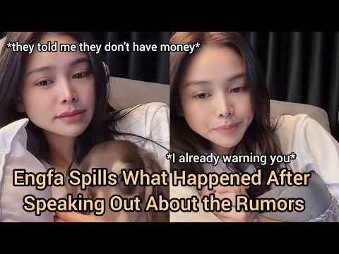 (EngLot) Engfa Spills What Happened After Speaking Out About the Rumors!