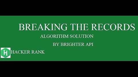 Breaking the Records Hackerrank Algorithm Solution - Java