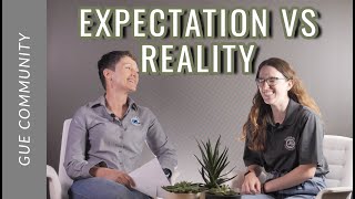 Expectation VS Reality - GUE Next Gen Scholar
