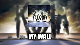 Korn - My Wall (feat. Excision) [LYRICS VIDEO]