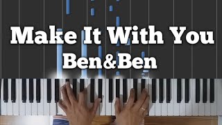 Make It With You - Ben\&Ben | Piano Tutorial with Lyrics and Chords