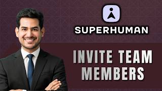 How to Invite Team Members to a Superhuman Docs Workspace | 2026 Guide