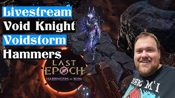 Last Epoch: Corruption 350+ (VK Voidstorm Hammers)