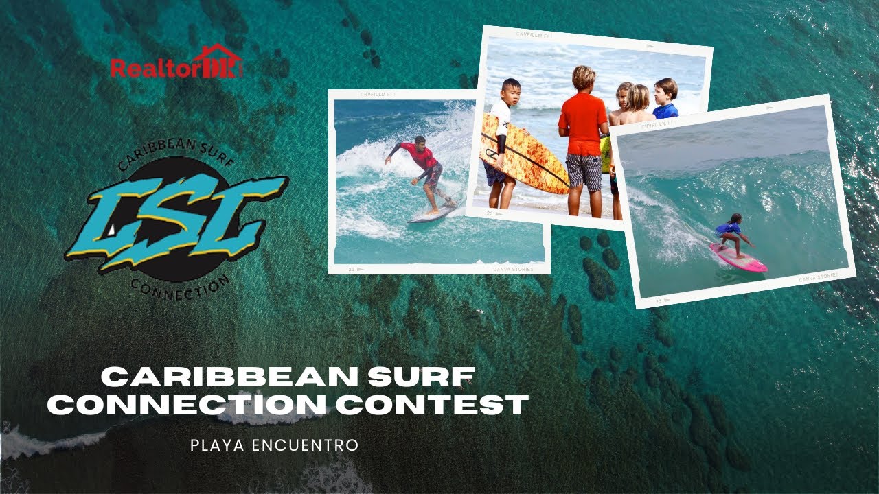 Caribbean Surf Connection Contest January 2023 RealtorDR YouTube