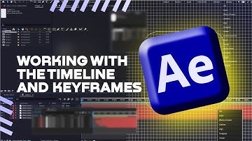 Working with the Timeline and Keyframes In Adobe After Effects - After Effects Course Chapter 11