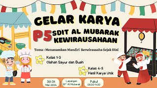 Live Streaming Gelar Karya P5 SDIT Al Mubarak Hari ke-1