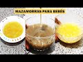 Mazamorras para bebés | PASO A PASO