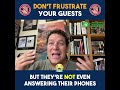 Dont Frustrate your Guest