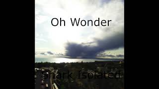 Oh Wonder- Shark Vocals Isolated