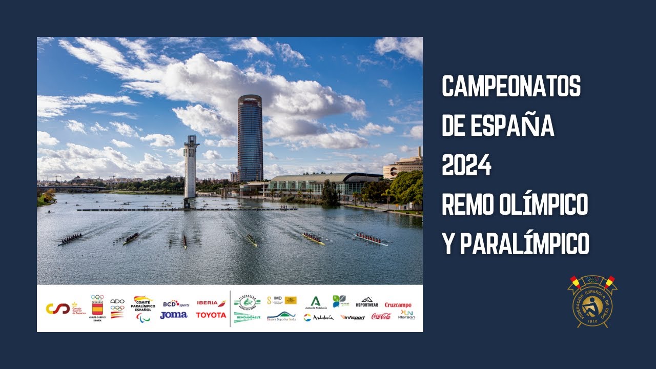 CAMPEONATOS DE ESPAÑA DE REMO OLÍMPICO Y PARALÍMPICO