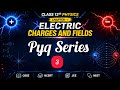 Class 12 Physics PYQ Series | Electric Charges and Fields | Chapter 1 | CBSE JEE NEET