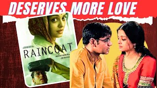 Raincoat A Forgotten Masterpiece Of Bollywood