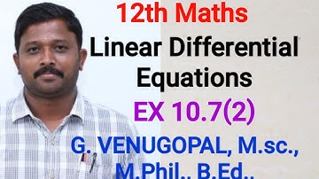 tn 12th maths| ncert created maths in L.D.E|Ex 10.7 q no 2|linear differential Equation