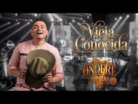 Jhon Onofre - Vieja Conocida (En Vivo)