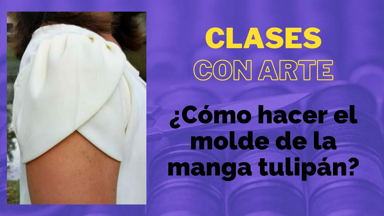 Cómo hacer el molde de la manga tulipán