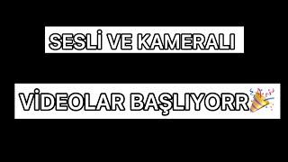 Sesli Ve Kameralı Videolar Başlıyor