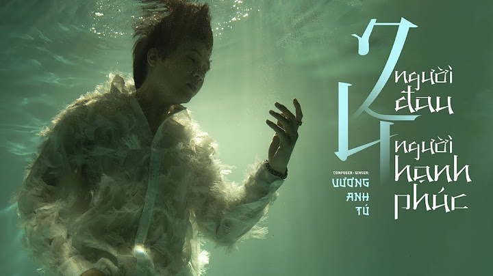 Hai Người Đau Bốn Người Hạnh Phúc - Vương Anh Tú | Lyrics Video