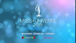 Miss Universe 2015: This December 21, 2015 at 8:30AM on ABS-CBN!