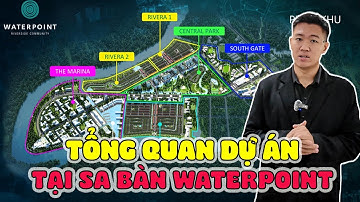 SỐNG CÙNG PHÚC | WATERPOINT VLOG | TỔNG QUAN SA BÀN DỰ ÁN ĐẠI ĐÔ THỊ WATERPOINT 355Ha