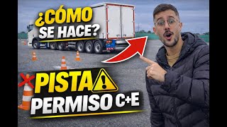 Examen de Pista C+E COMPLETO  | Así es la prueba del carnet de tráiler (Permiso C+E) 🚛💨