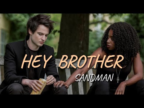 Death x Dream - Hey Brother - Sandman Tribute