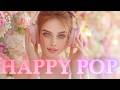 【作業用BGM】晴れた朝に流したい HAPPY POP☀️