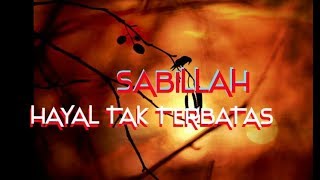 Sabillah - Hayal tak terbatas ( Gothik metal indonesia ) 🍃🇮🇩SABILLAH🇮🇩🍃