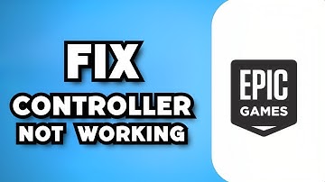 How To Fix Controller Not Working on Epic Games Launcher (2023 Guide)