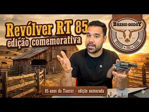 Revólver Taurus RT 85 - Edição comemorativa e numerada - 85 anos - calibre .38SPL