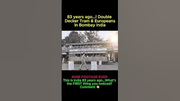 83 Years Ago 😲 Double Decker Tram & Europeans In Bombay #shorts