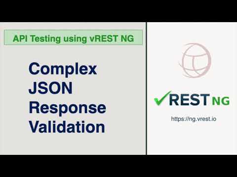 API Testing - Complex JSON Response Validation using vREST NG