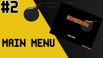 New Main Menu | Bomberman | Devlog #2