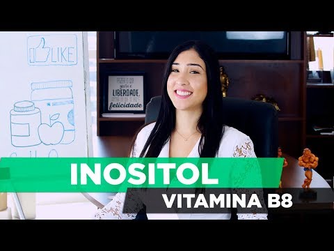 Vídeo: Vitamina B8 - Valor, Aplicação, Conteúdo Em Alimentos