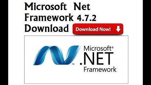 Microsoft  Net Framework 4.7.2 Download