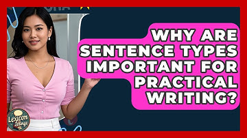 Why Are Sentence Types Important For Practical Writing? - Lexicon Lounge