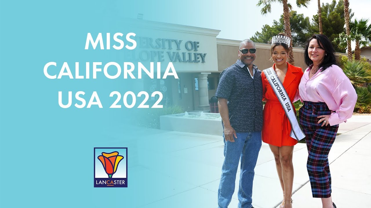 Miss California USA 2022 City of Lancaster YouTube