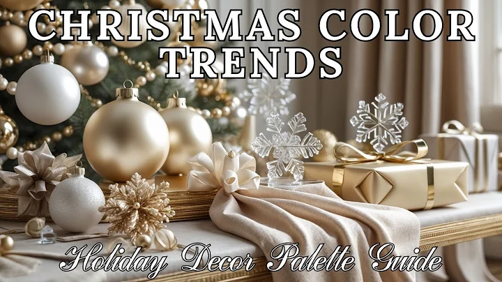 Top 10 Christmas 2025 Color Trends | Modern Holiday Decor Palette Guide