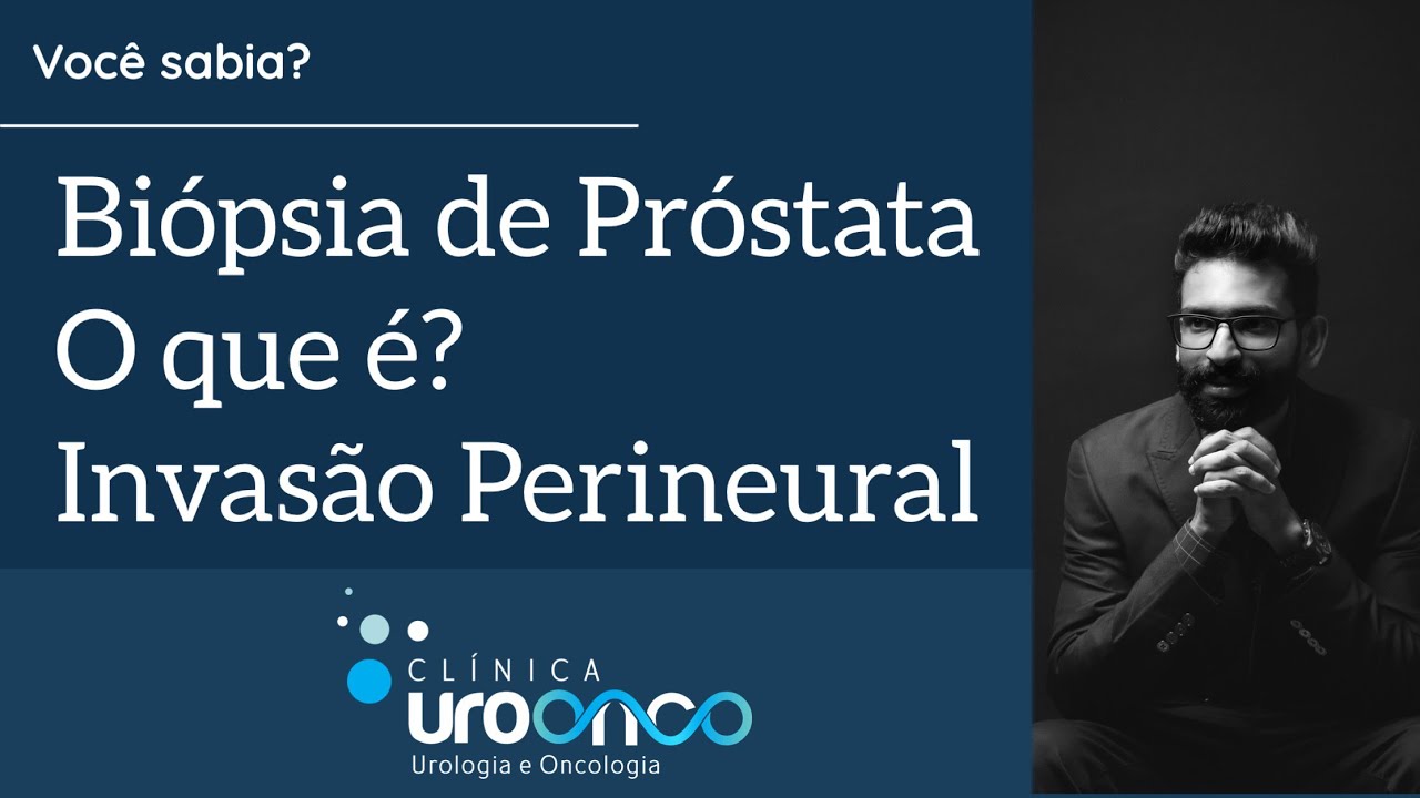 invazie perineurala prostata)