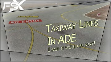 Scenery Tutorial - Taxiway lines in ADE