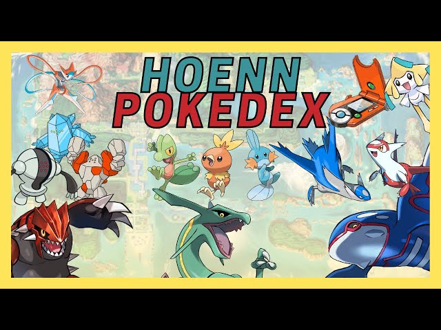 Hoenn Pokedex  All 135 Gen 3 Hoenn Pokemon 