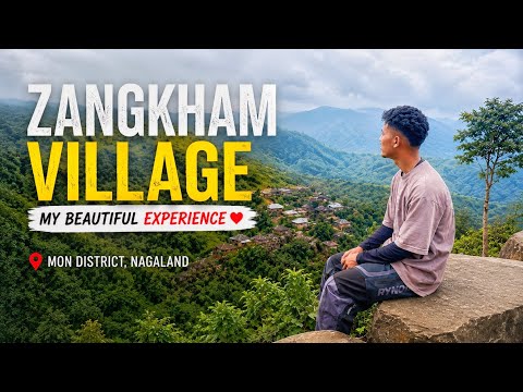 Zangkham Village | Northeast India : Nagaland - @04assam