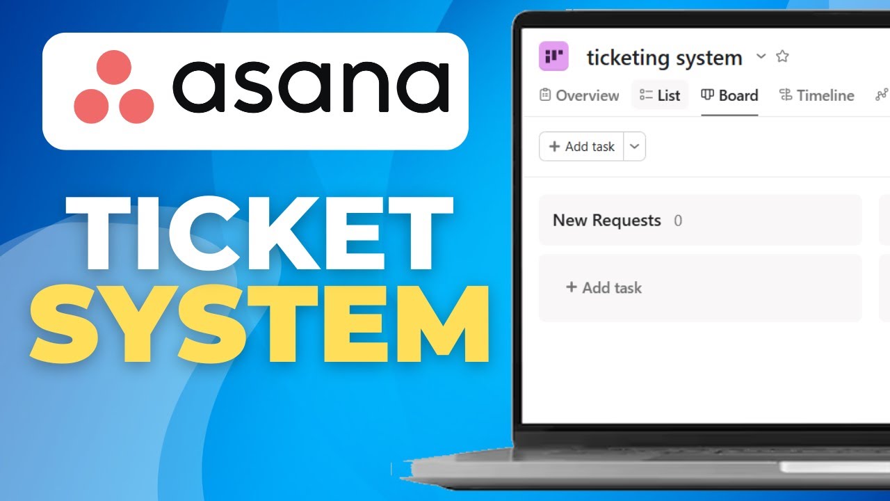 How To Create A Ticketing System In Asana